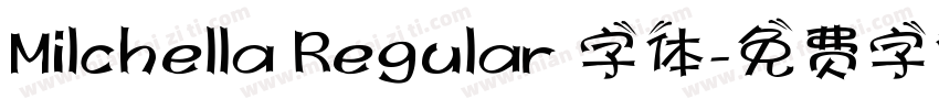 Milchella Regular 字体字体转换